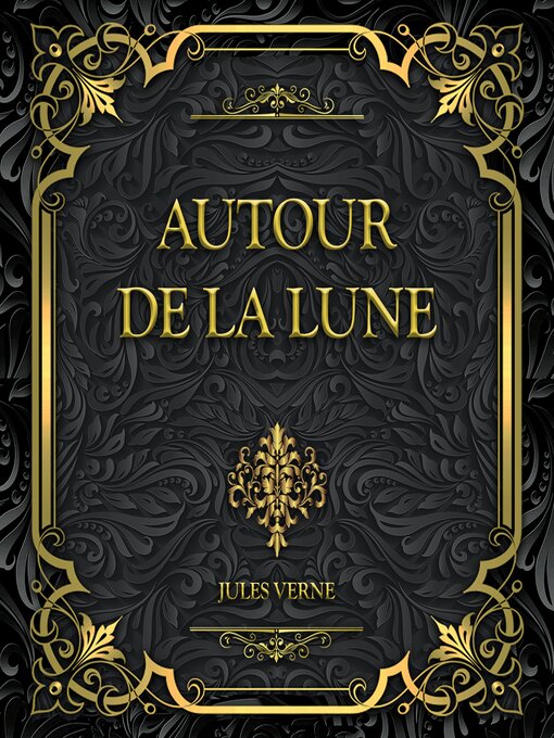 Title details for Autour De La Lune by Jules Verne - Available